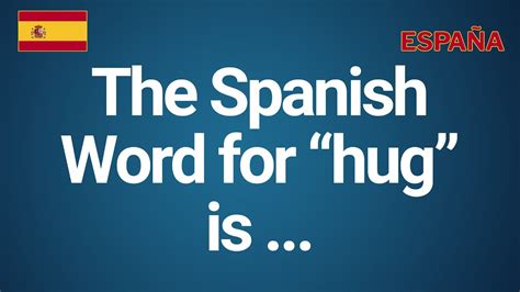 que significa hugs|Hugs in Spanish .